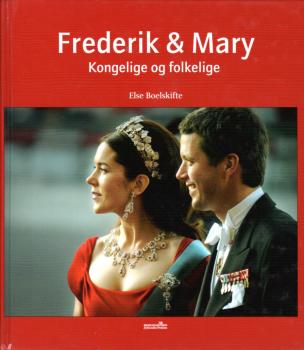 Buch Dänisch - Royal Dänemark - 2004 - Mary & Frederik - Kongelige Folkelige
